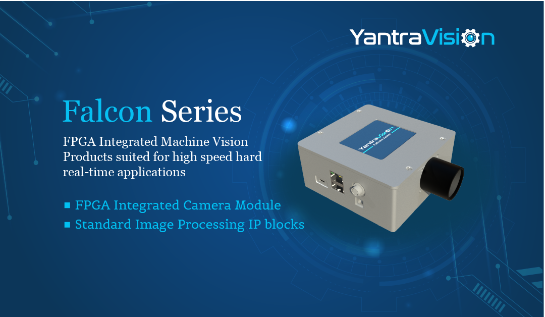 Introducing FPGA Integrated Camera module from Falcon Series