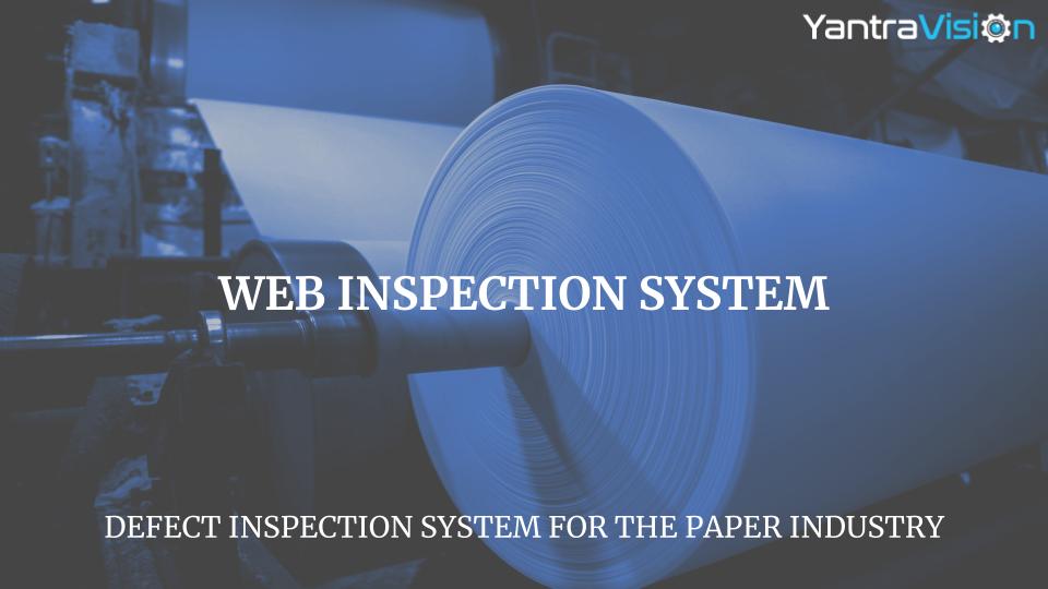 Case Study: Web Inspection System for Duplex Paper